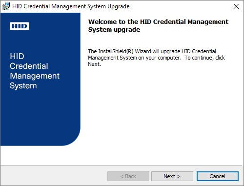 HID Credential Management System Upgrade Welcome dialog box with a Next button and a Cancel button (highlighted) in the bottom right corner